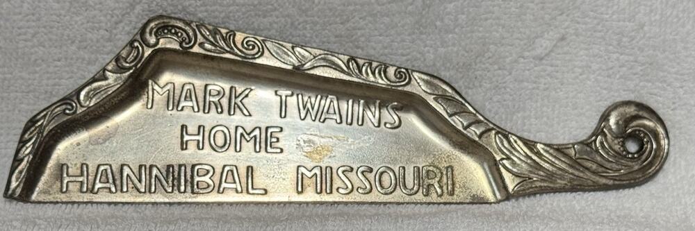 Mark Twain’s Home Hannibal Missouri - HAND PAN SWEEPER- Cigar Ashtray